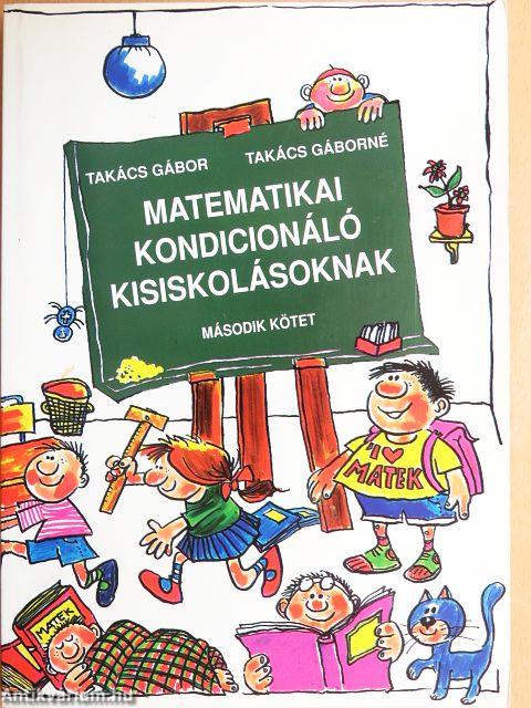 Matematikai kondicionáló kisiskolásoknak II.