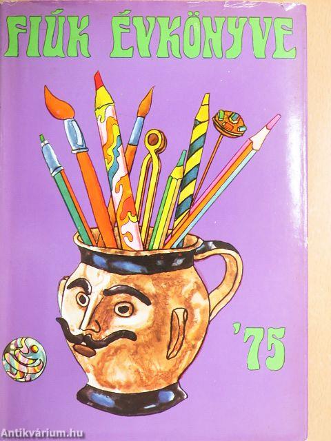 Fiúk Évkönyve 1975