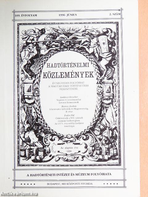 Hadtörténelmi Közlemények 1996. június