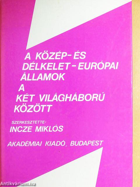 A közép- és délkelet-európai államok a két világháború között