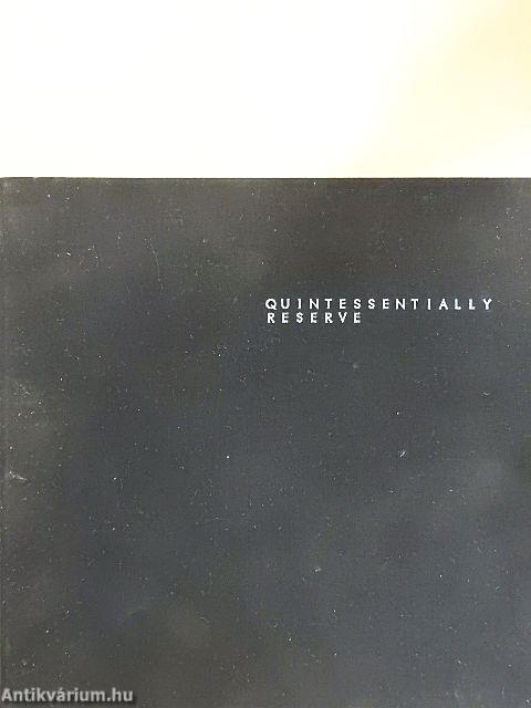 Quintessentially Reserve