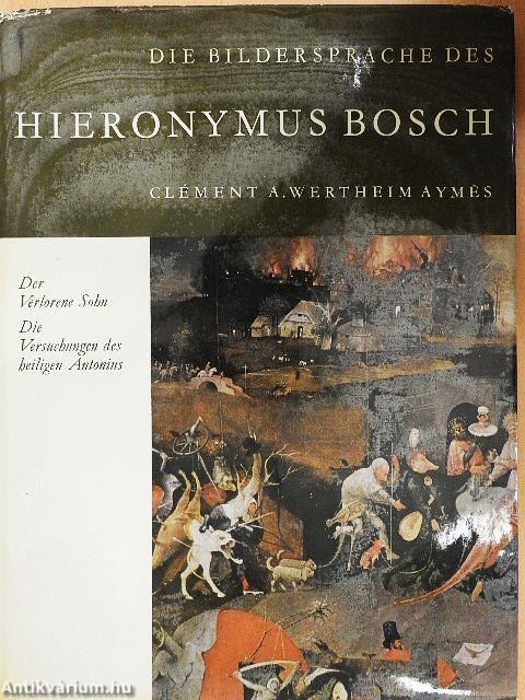 Die Bildersprache des Hieronymus Bosch