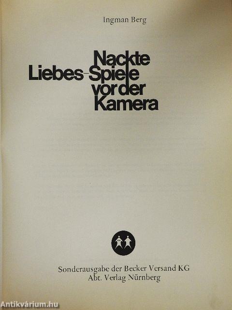 Nackte Liebes-Spiele vor der Kamera
