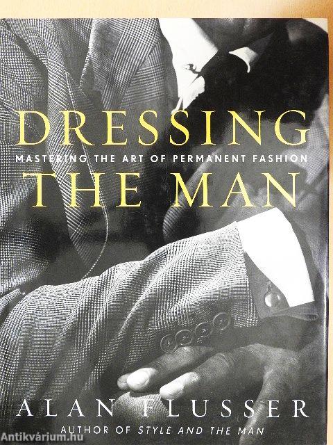 Dressing the Man