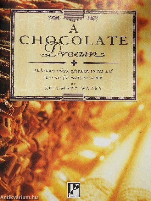 A Chocolate Dream