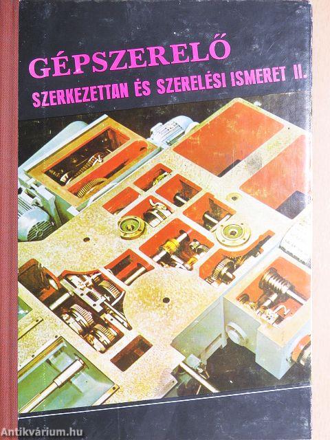 Gépszerelő szerkezettan és szerelési ismeret II.