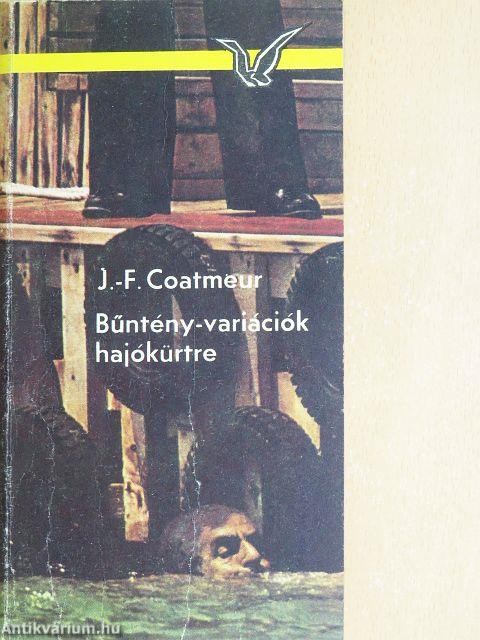 Bűntény-variációk hajókürtre