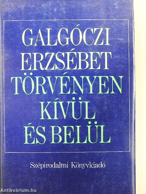 Törvényen kívül és belül