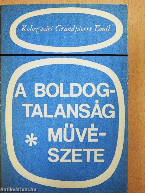 A boldogtalanság művészete