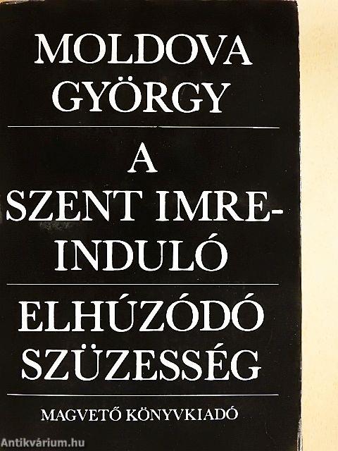 A Szent Imre-induló/Elhúzódó szüzesség