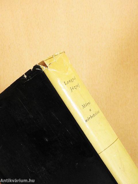 Mérni a mérhetetlent I-II.