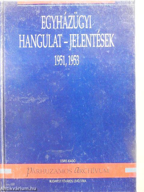 Egyházügyi hangulat-jelentések