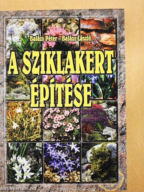 A sziklakert építése