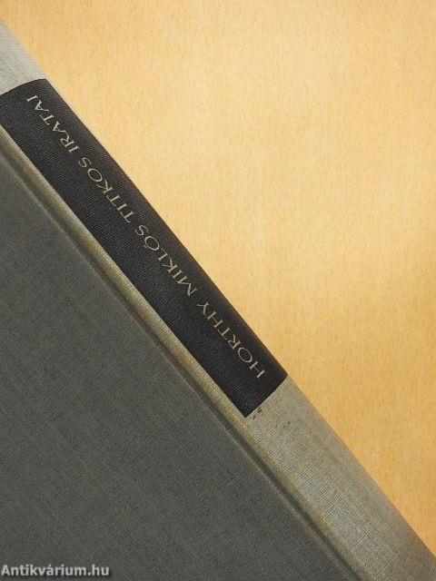 Horthy Miklós titkos iratai