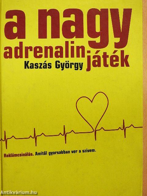 A nagy adrenalinjáték