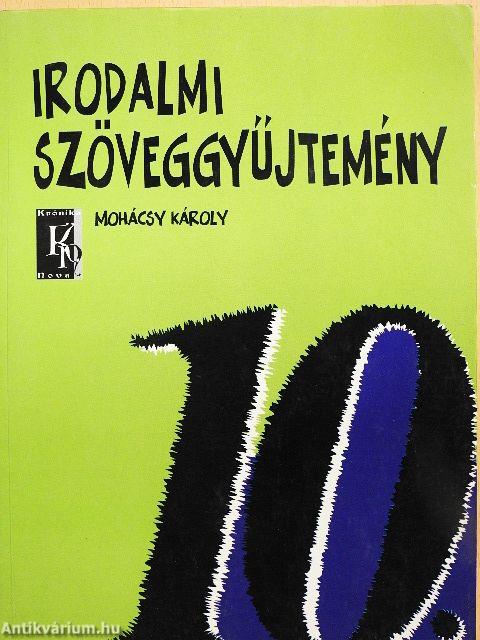 Irodalmi szöveggyűjtemény 10.
