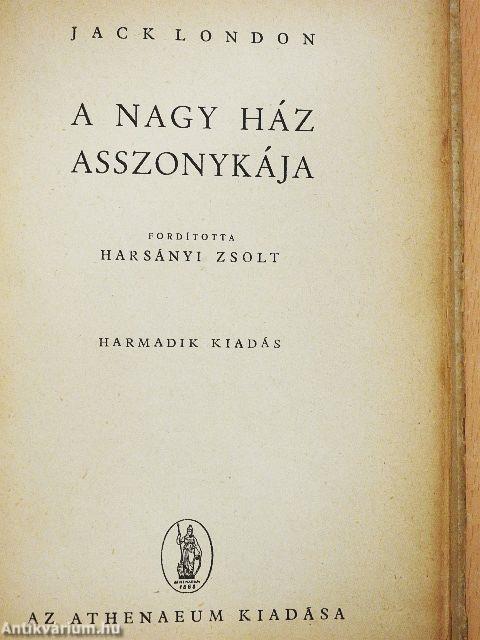 A nagy ház asszonykája