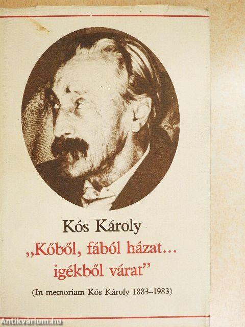 "Kőből, fából házat... igékből várat"