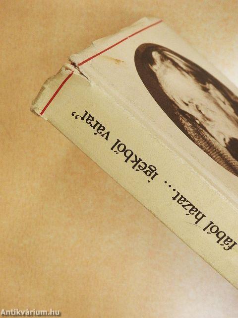 "Kőből, fából házat... igékből várat"