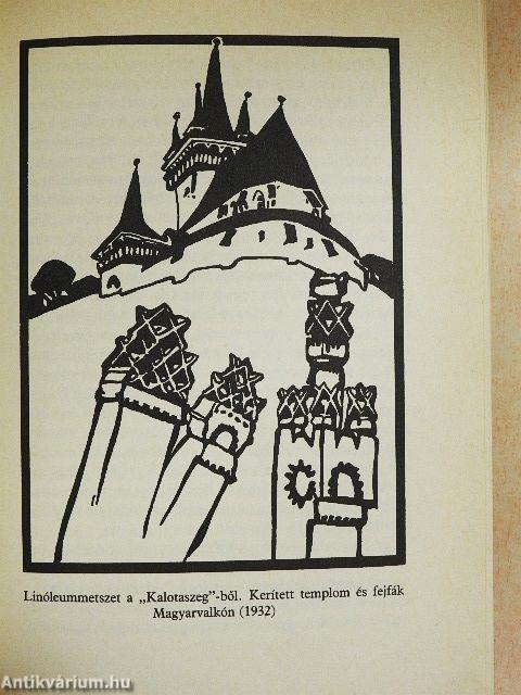 "Kőből, fából házat... igékből várat"