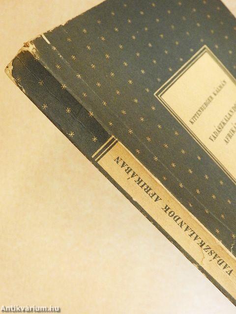 Vadászkalandok Afrikában