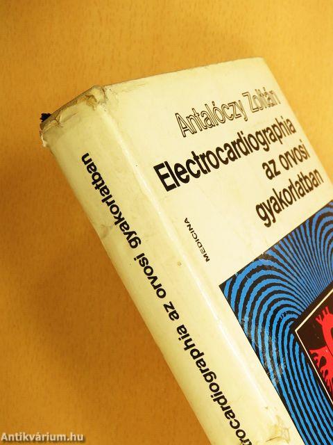 Electrocardiographia az orvosi gyakorlatban