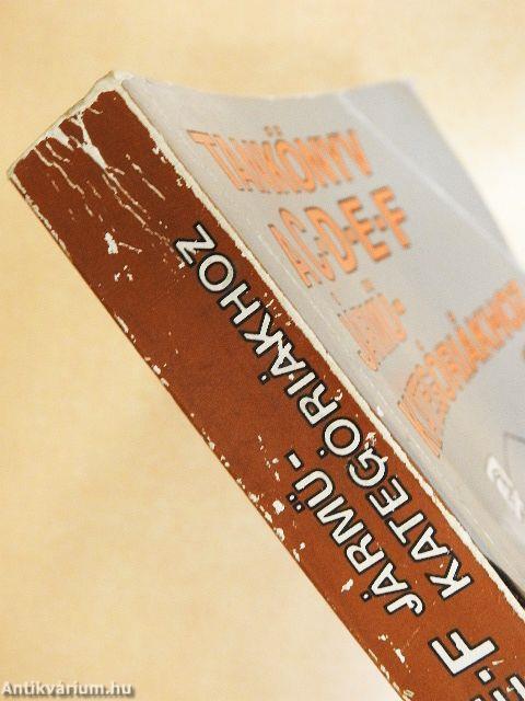 Tankönyv a C-D-E-F járműkategóriákhoz