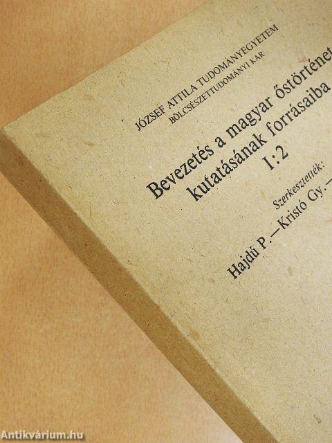 Bevezetés a magyar őstörténet kutatásának forrásaiba I/2.