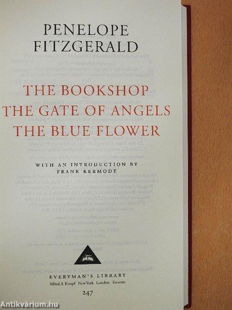The Bookshop/The Gate of Angels/The Blue Flower