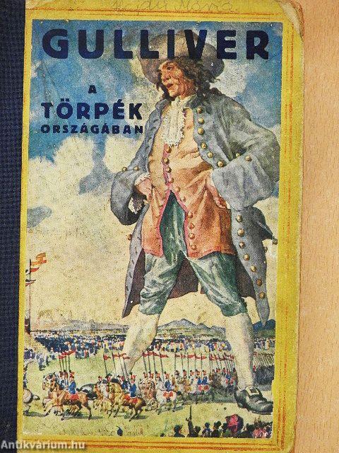 Gulliver utazásai a törpék országában