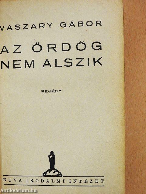 Az ördög nem alszik