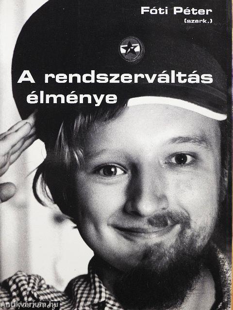 A rendszerváltás élménye