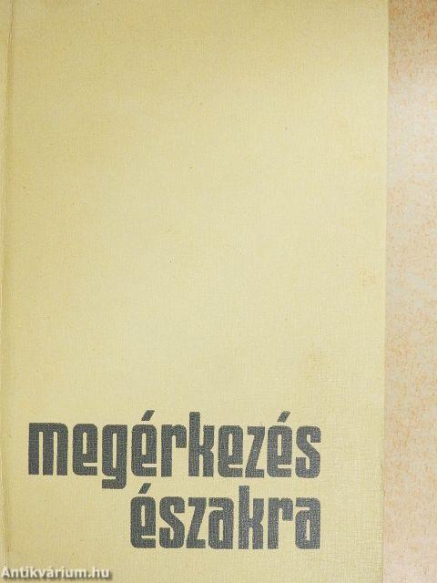 Megérkezés északra