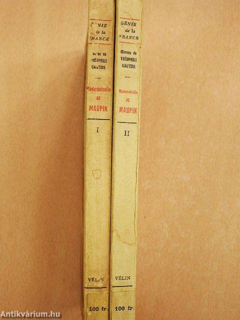 Mademoiselle de Maupin I-II.