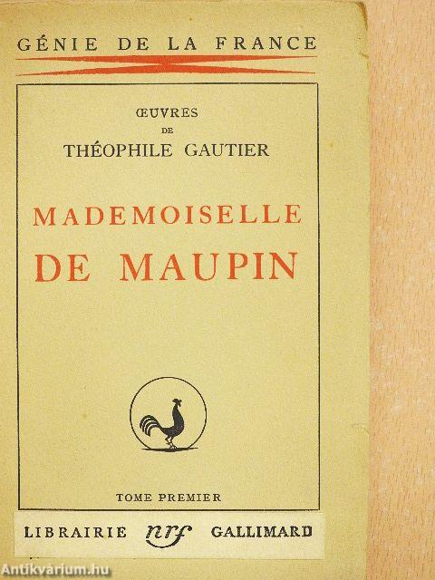 Mademoiselle de Maupin I-II.