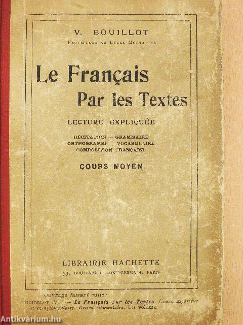 Le Francais Par les Textes