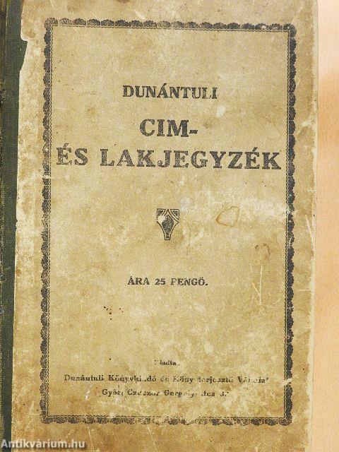 Dunántúli cím- és lakjegyzék 1929-30./Országos fajbaromfi-, galamb- és nyultenyésztők cimtára 1930.