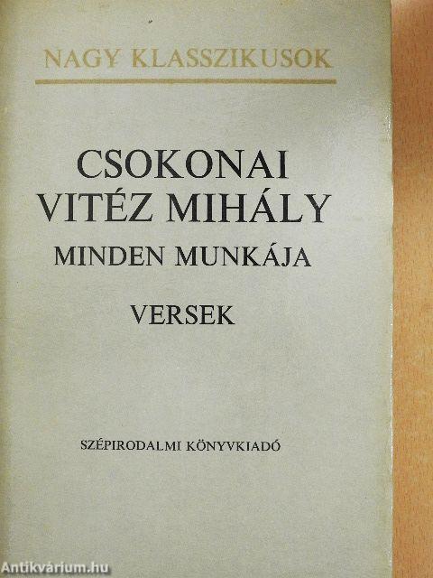 Csokonai Vitéz Mihály minden munkája I-III.