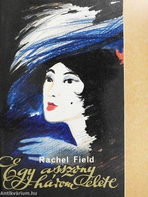 Egy asszony három élete 1-2.