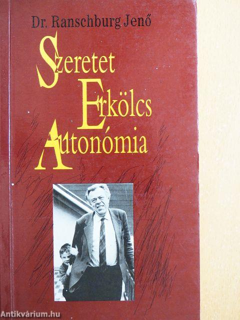 Szeretet, erkölcs, autonómia