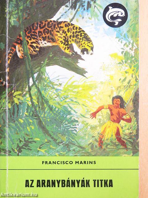 Az aranybányák titka