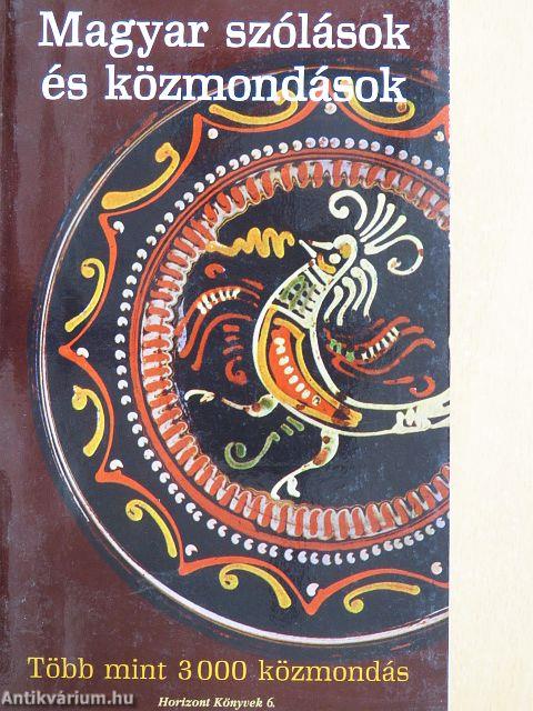 Magyar szólások és közmondások