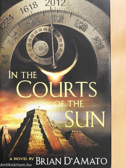 In the courts of the sun