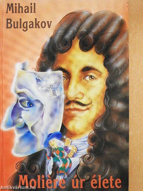Moliére úr élete