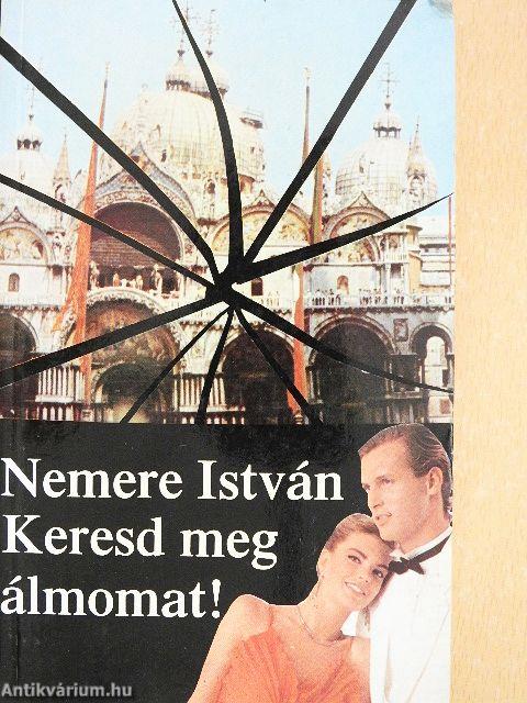 Keresd meg álmomat!