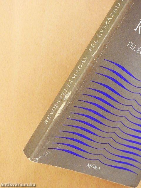 Rendes feltámadás I-II.