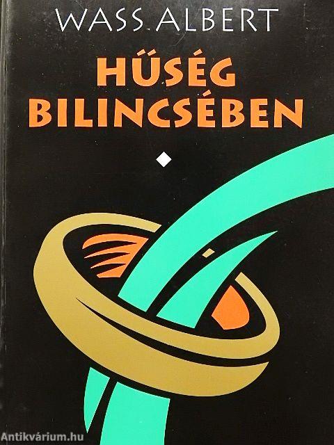 Hűség bilincsében I.