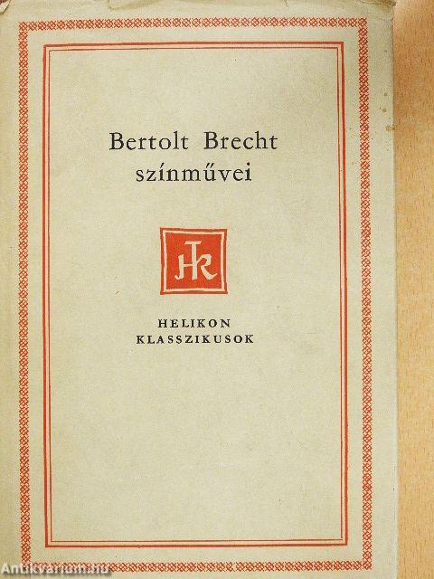 Bertolt Brecht színművei I. (töredék)
