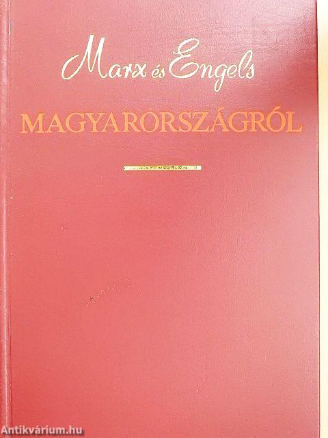 Marx és Engels Magyarországról