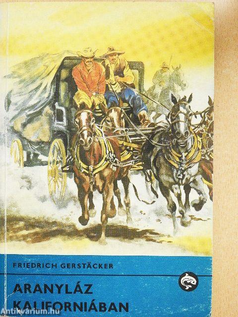 Aranyláz Kaliforniában